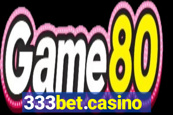 333bet.casino