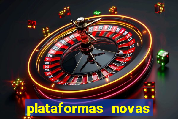 plataformas novas pagando muito