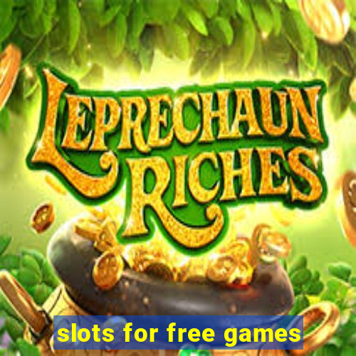 slots for free games