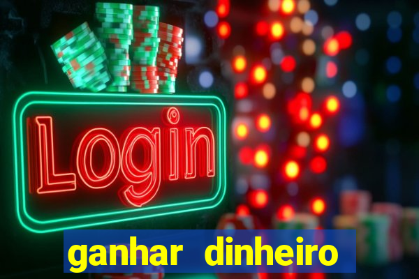 ganhar dinheiro online jogos