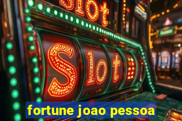 fortune joao pessoa