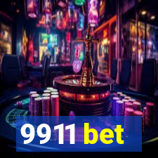 9911 bet