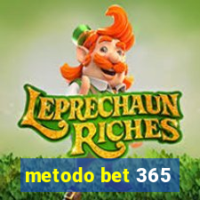 metodo bet 365