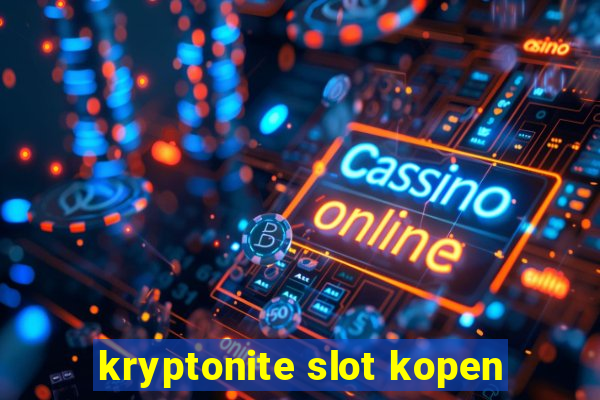 kryptonite slot kopen