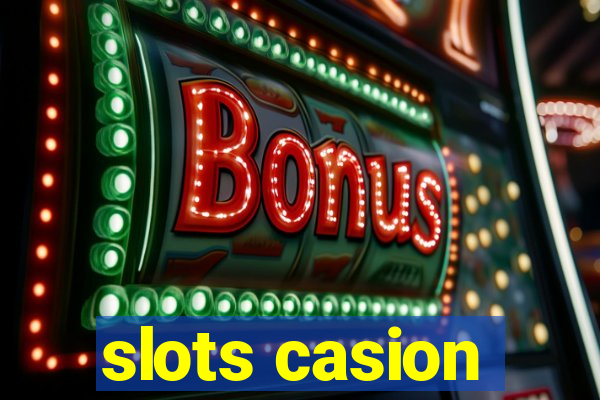 slots casion