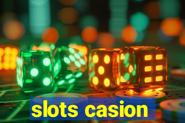 slots casion