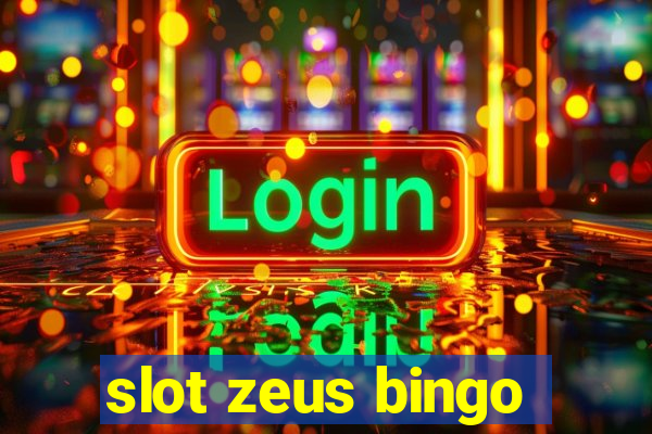 slot zeus bingo