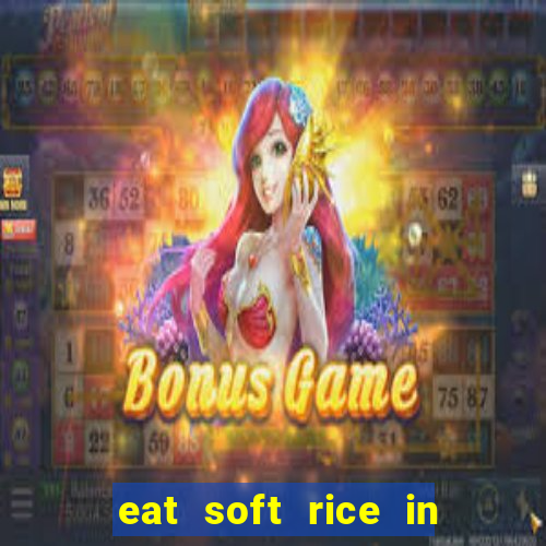 eat soft rice in another world pt br