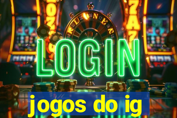 jogos do ig