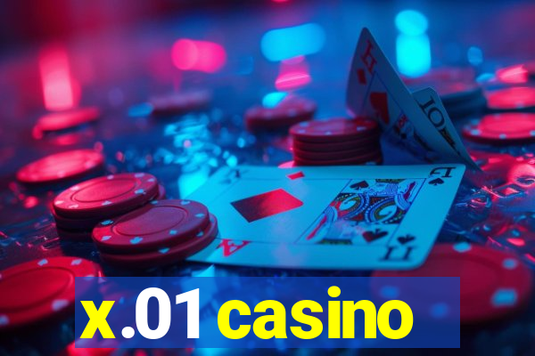 x.01 casino