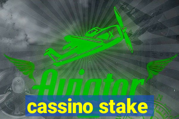 cassino stake