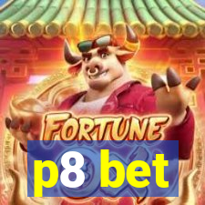 p8 bet