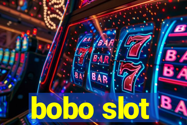 bobo slot