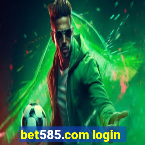 bet585.com login