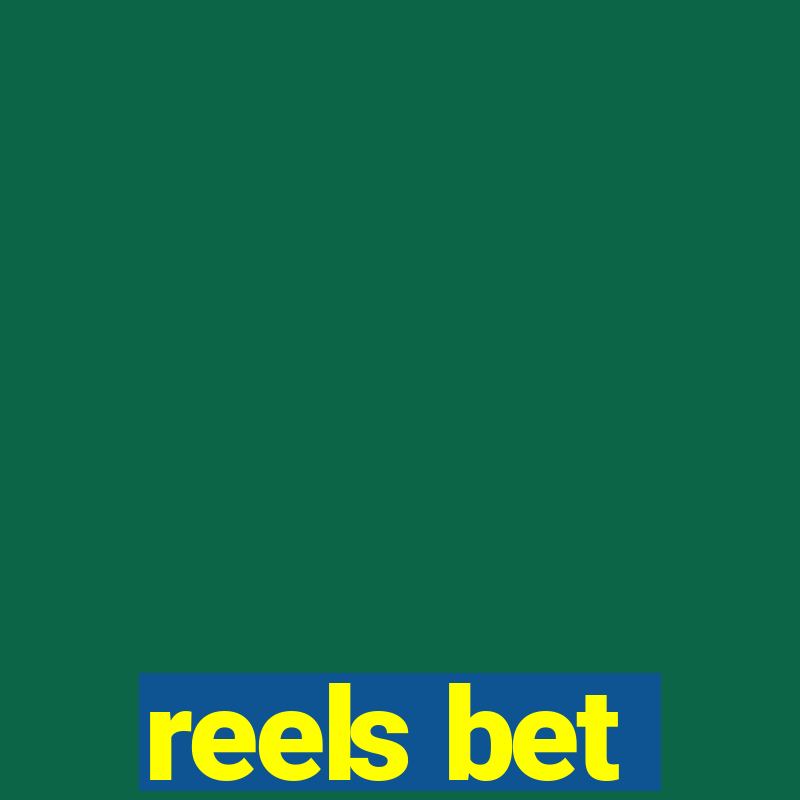 reels bet