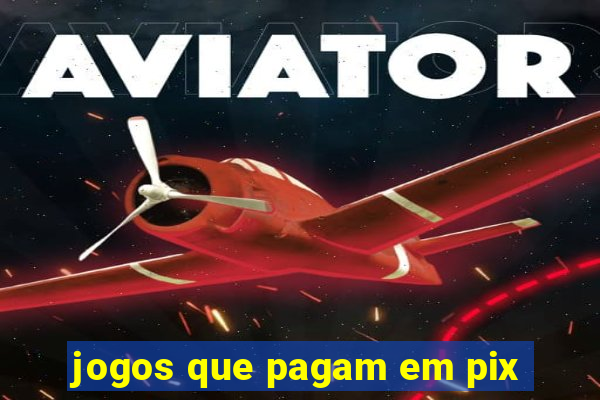 jogos que pagam em pix