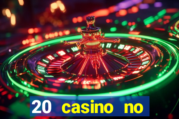 20 casino no deposit bonus