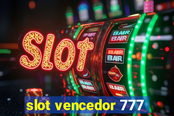 slot vencedor 777