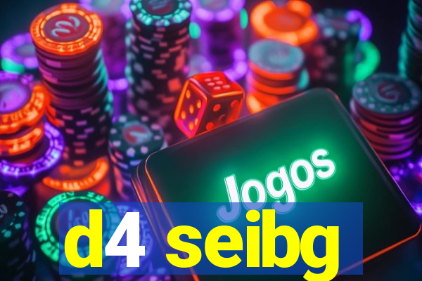 d4 seibg