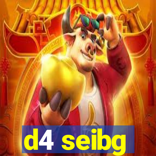 d4 seibg