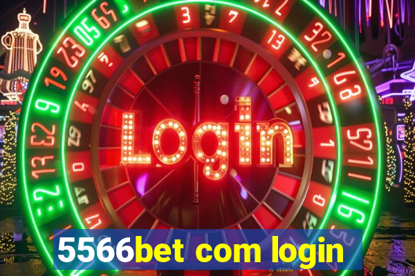 5566bet com login