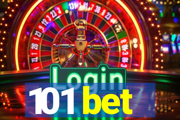 101 bet