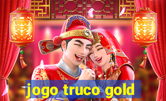 jogo truco gold