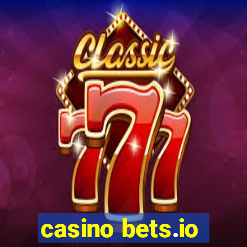 casino bets.io