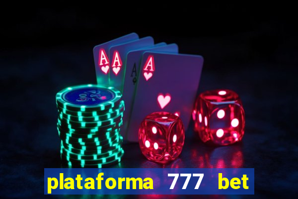 plataforma 777 bet é confiável