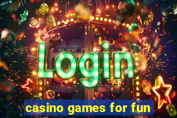 casino games for fun