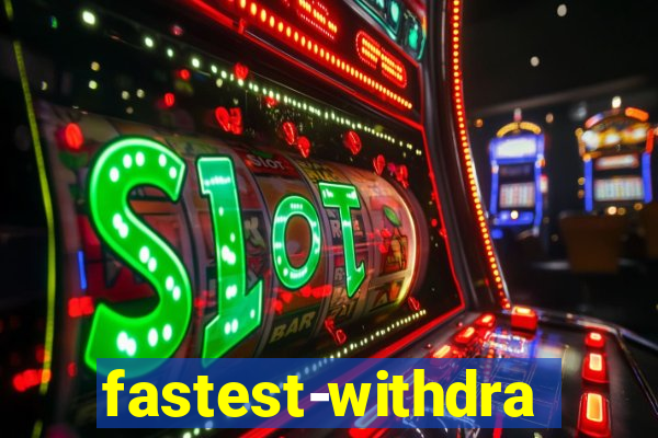 fastest-withdrawal-casino