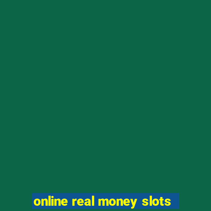 online real money slots