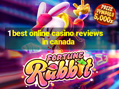 1 best online casino reviews in canada