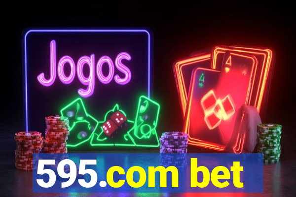 595.com bet