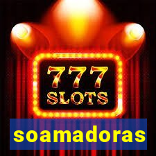 soamadoras