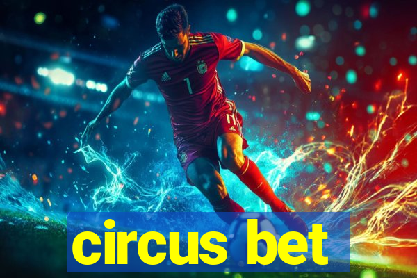 circus bet