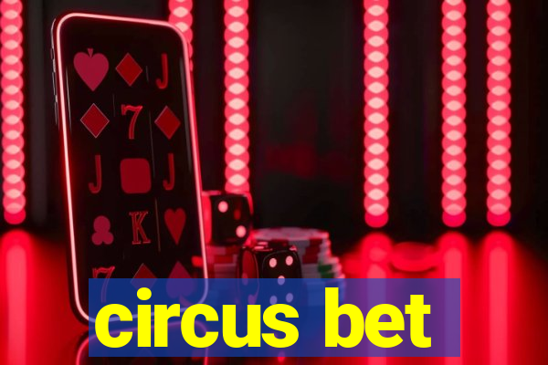 circus bet