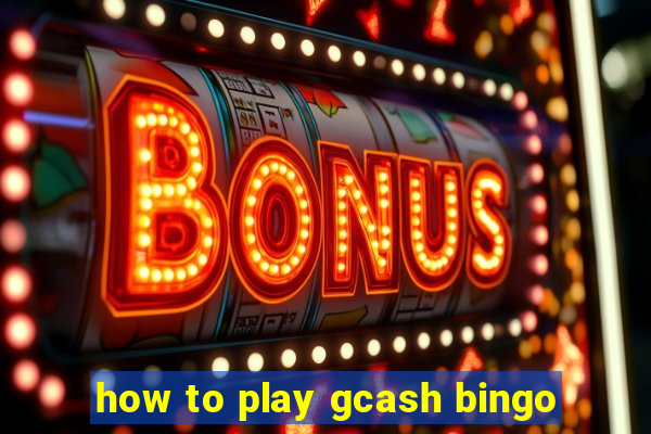 how to play gcash bingo