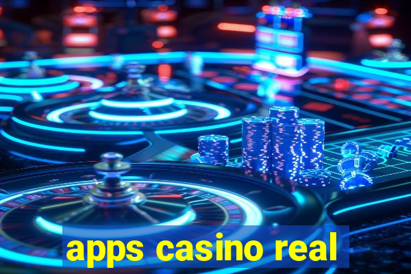 apps casino real