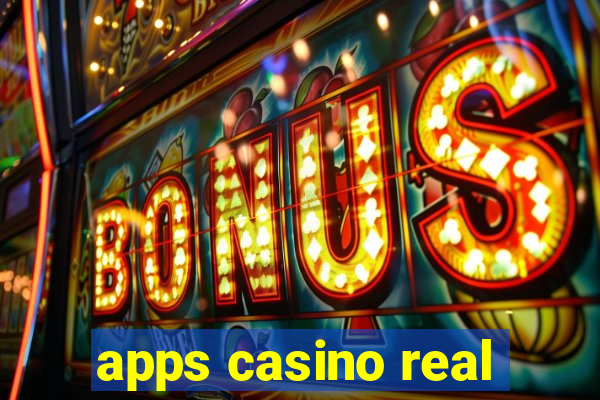 apps casino real