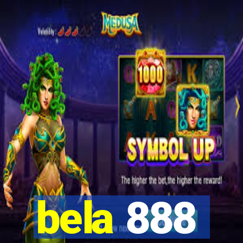 bela 888