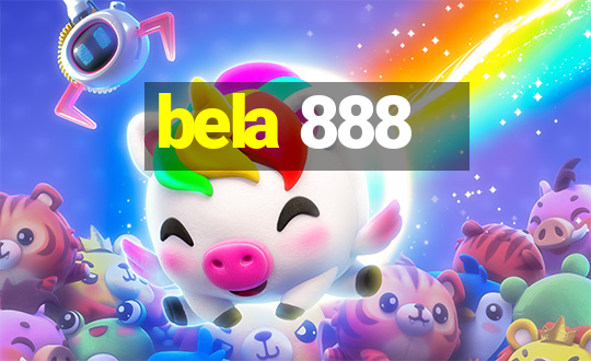 bela 888