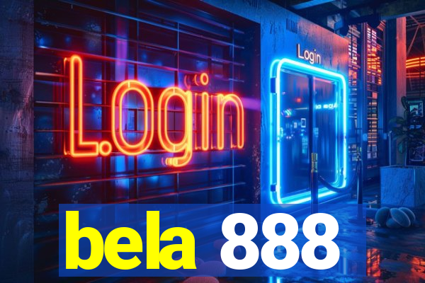 bela 888