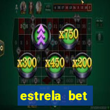 estrela bet depósito minimo