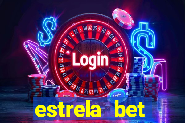 estrela bet depósito minimo