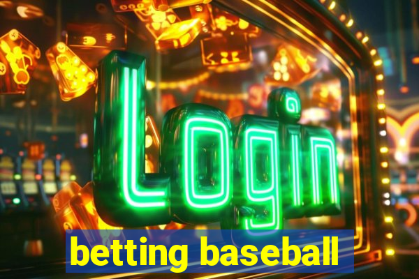 betting baseball