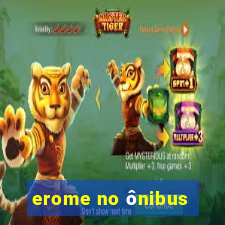 erome no ônibus