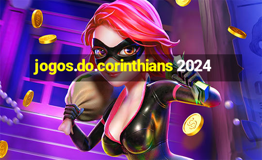 jogos.do.corinthians 2024