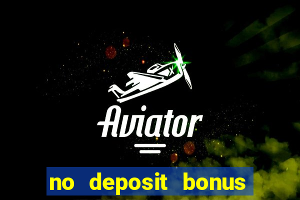 no deposit bonus free spin casino