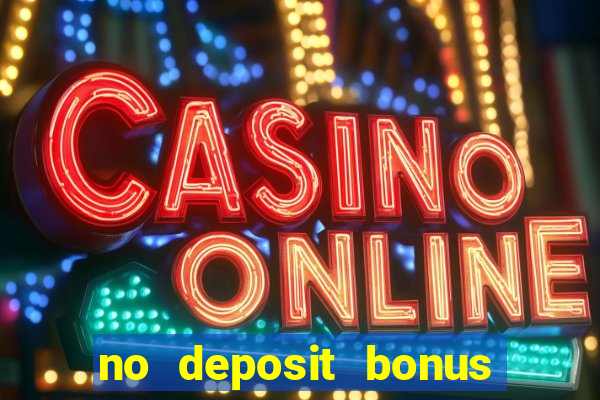 no deposit bonus free spin casino